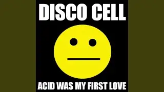 Acid Was My First Love (Original Mix)