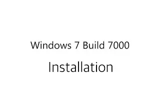 Installing Windows 7 Beta Build 7000