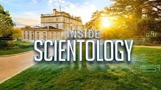 Inside Scientology: Saint Hill, L. Ron Hubbard’s Home, the History of Scientology