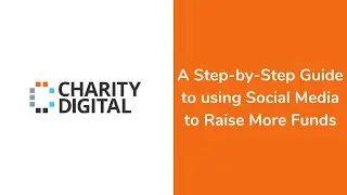 A step-by-step guide to using social media to raise more funds