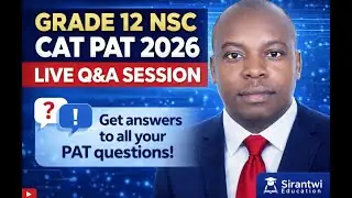 GRADE 12 NSC PAT 2026 Q&A-SIRANTWI EDUCATION