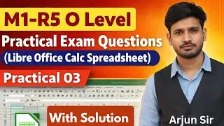 🔥M1-R5 O LevelPractical Exam Questions With Solution |LibreOffice Calc| Practical 03|100% useful है💯
