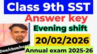 Class 9 social science answer key 2026 / evening shift/ class 9 sst annual exam answer key 2026 /doe
