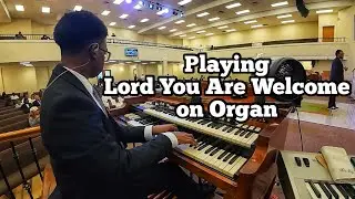 Bishop Clarence McClendon - Lord You Are Welcome (Organ)