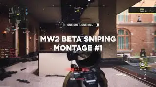 MWII Beta Sniping Montage #1