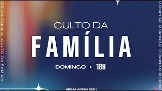 CELEBRAÇÃO DA FAMILIA.