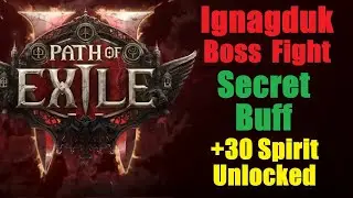 Ignagduk The Bog Witch +30 Spirit & Important Buff Tip - Boss Fight Quick Guide - Path of Exile 2