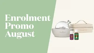 August Enrolment Promo | Young Living Europe