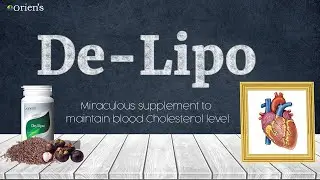 Oriens De Lipo - Miraculous supplement to maintain blood cholesterol level | English