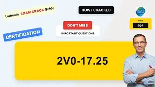 Crack the VMWARE 2V0-17.25: VMware Cloud Foundation 9.0 Administrator 2026 Real Exam Questions