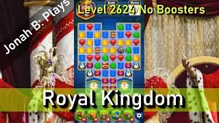 Royal Kingdom Level 2624 No Boosters