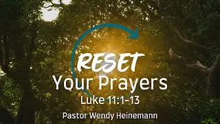 January 25, 2026 | RESET Your Prayers