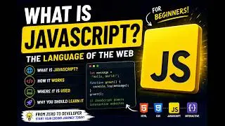 What is JavaScript? Complete Beginner's Guide (2026) | Learn JavaScript from Scratch