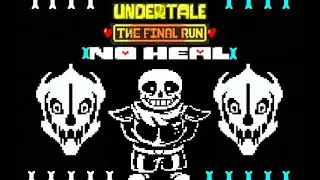 No Heal Undertale: The Final Run Sans Fight!