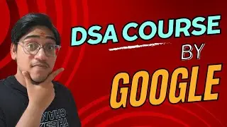 Google launched its DSA course 🔥 | BEST DSA Course? | Honest Review