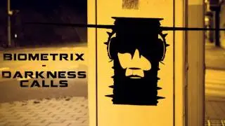 Biometrix - Darkness Calls