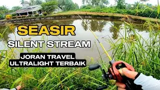 Travel rod ultralight terbaik pada kelasnya❗❗❗Seasir silent stream test field stream rod