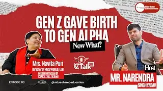 Gen Z Gave Birth to Gen Alpha&hellip; Now What? | Podcast with Navita Puri Ma&rsquo;am