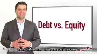 Money Matters - Types of Business Financing
