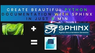Auto-Generated Python Documentation with Sphinx in just 8 min