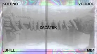 KOFUNO - ZAČ&Aacute;TEK (PROD.  VOODOO)