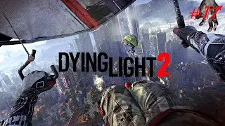 Dying Light 2 | Episode 17 | Beastboy #gaming #livegaming #explorepage #zombies