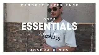 FEAR OF GOD - ESSENTIALS SS20: PRODUCT EXPERIENCE