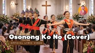 Osonong Ko No (Cover) - MVLOG