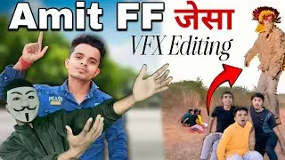 😲Amit ff जेसा VFX वीडियो editing कैसे करें | Amit ff comedy VFX tutorial Video | Amit ff