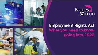 Employment Rights Act - What you need to know going into 2026