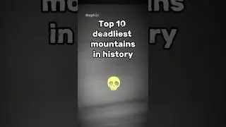 Don't climb Annapurna 💀 | Top 10 deadliest mountains in history #edit