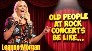 Leanne Morgan: Why I Shouldn’t Go To Rock Concerts At 52! 🤣🚫👗 | Stand-up Comedy