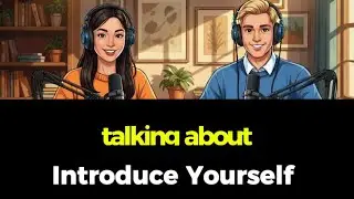 How to Introduce Yourself Naturally in English Conversations