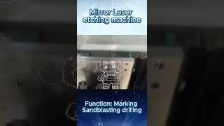 Mirror laser sandblasting machine |Mirror laser engraving machine