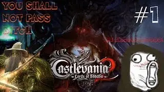 Castlevania LOS2 Parte1-MEJOR INTRO EN LA HISTORIA!!! :D