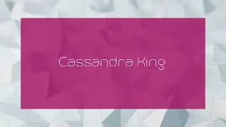 Cassandra King - appearance