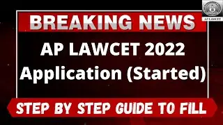 AP LAWCET 2022 Application Form (Started) - How to Fill AP LAWCET 2022 Application Form Online Mode