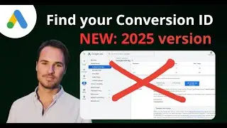 Google Ads Conversion ID changed location AGAIN. Find it in 40 seconds (2025 version)