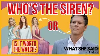 Netflix&rsquo;s Sirens Recap & Review | Cults, Chaos & The Siren Theory | What She Said Podcast
