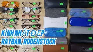 Phiên 25/1: Báo Giá 30 Chiếc Kính Nhật Đẹp, Rayban B&L, Rodenstock..0865.397.612