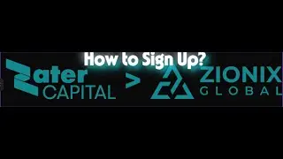 Zater Capital | Zionix Global | How to Sign Up