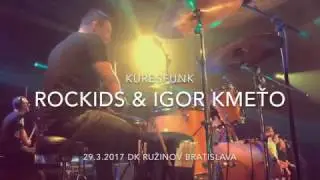 ROCKIDS & Igor Kmeťo (KuresFunk)