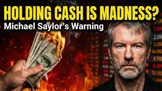 Stop Saving Cash! Michael Saylor&rsquo;s Warning to Every Investor