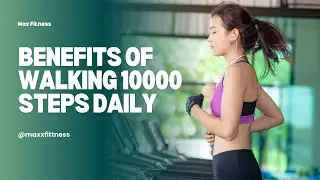 Benefites Of Walking 10000 Steps Daily