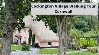 Cockington Village Tour, Turquay, Devon