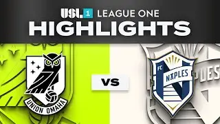 10.05.2025 | Union Omaha vs. FC Naples - Game Highlights