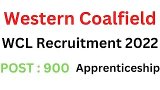 WCL Apprentice Recruitment 2022. WCL Apprentice Vacancy 2022. WCL Apprentice 2022 Notification.