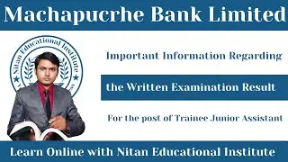 Machapuchhre Bank Limited Written Exam Result | Trainee Junior Assistant | Full Details