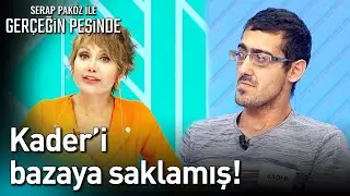 Kader'i Bazaya Saklamış! - Gerçeğin Peşinde