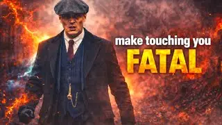 Act UNTOUCHABLE or Make Touching you FATAL